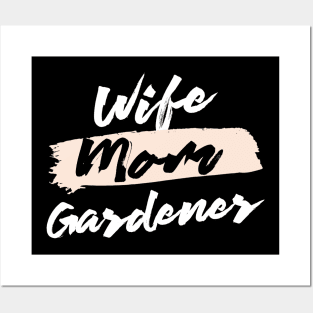 Cute Wife Mom Gardener Gift Idea Posters and Art